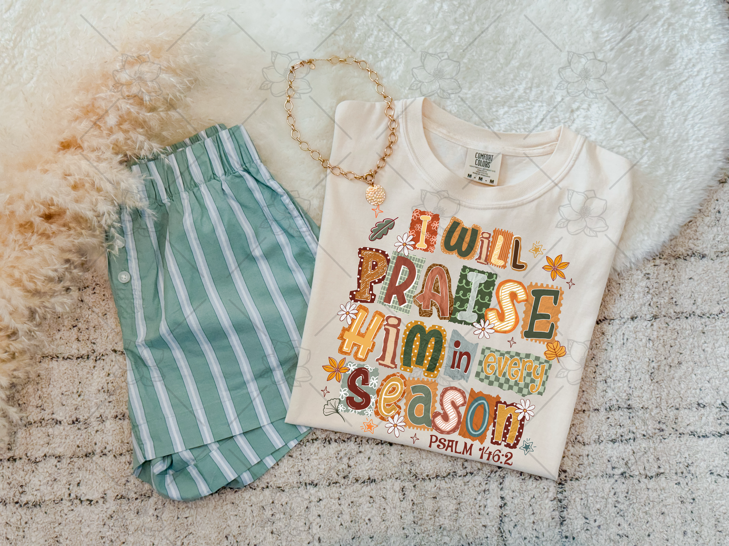 I Will Praise Him In Every Season - Multiple Sizes
