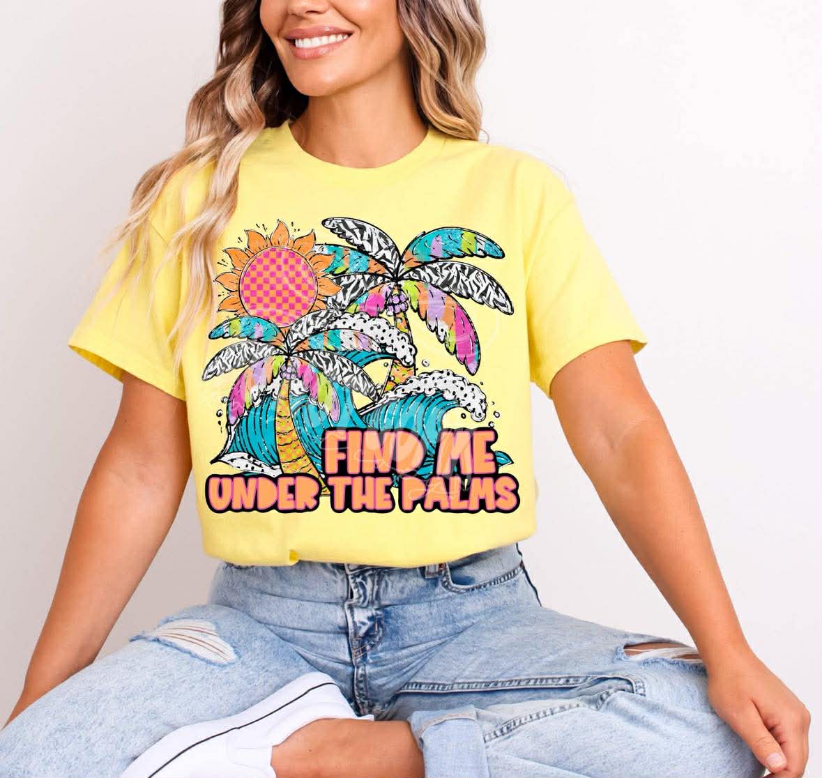 Find Me Under The Palms - Multiple Sizes - Chasing Summers Collab