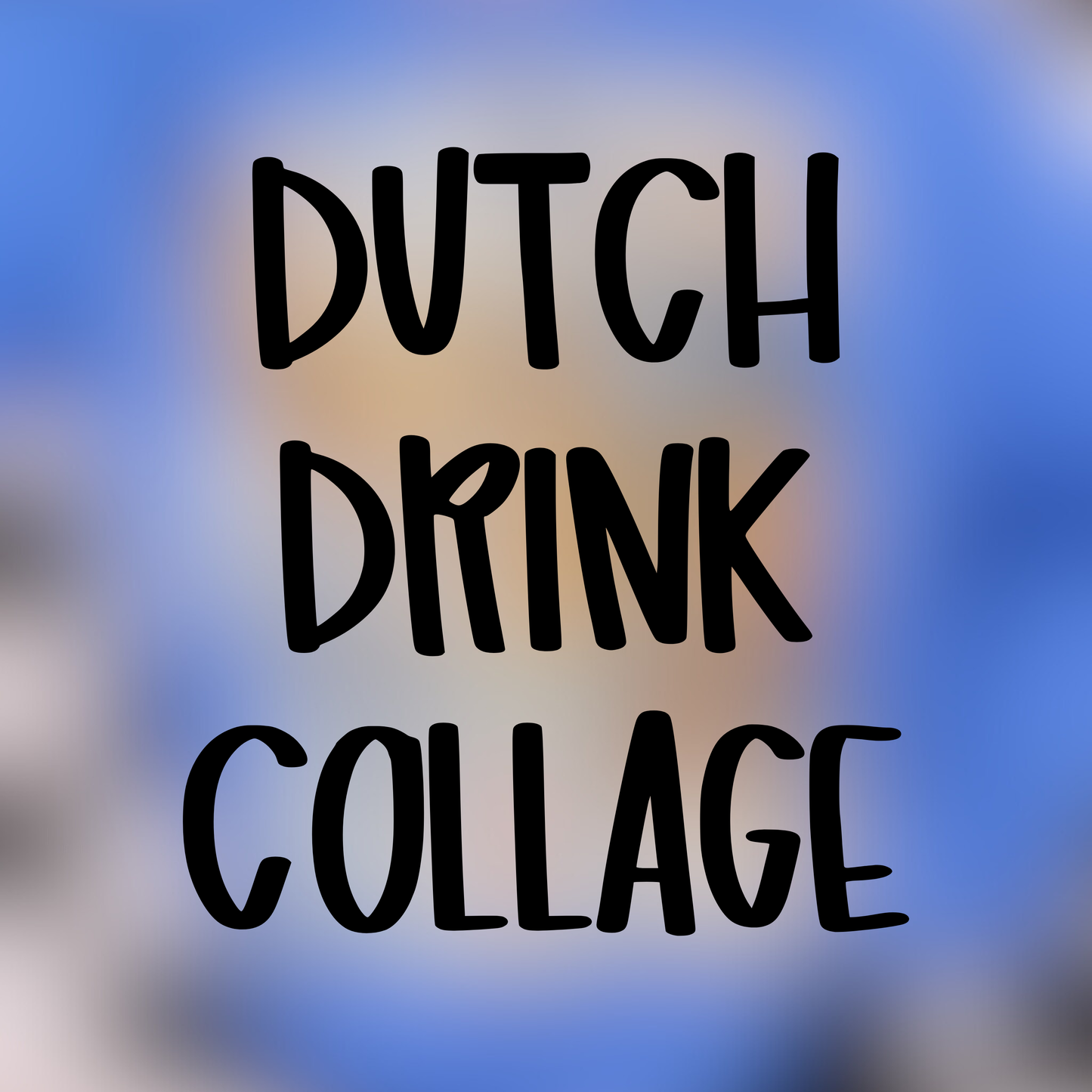 Dutch Drink Collage - Multiple Sizes