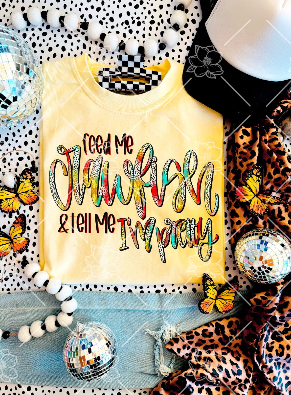 Feed me crawfish & tell me I’m pretty