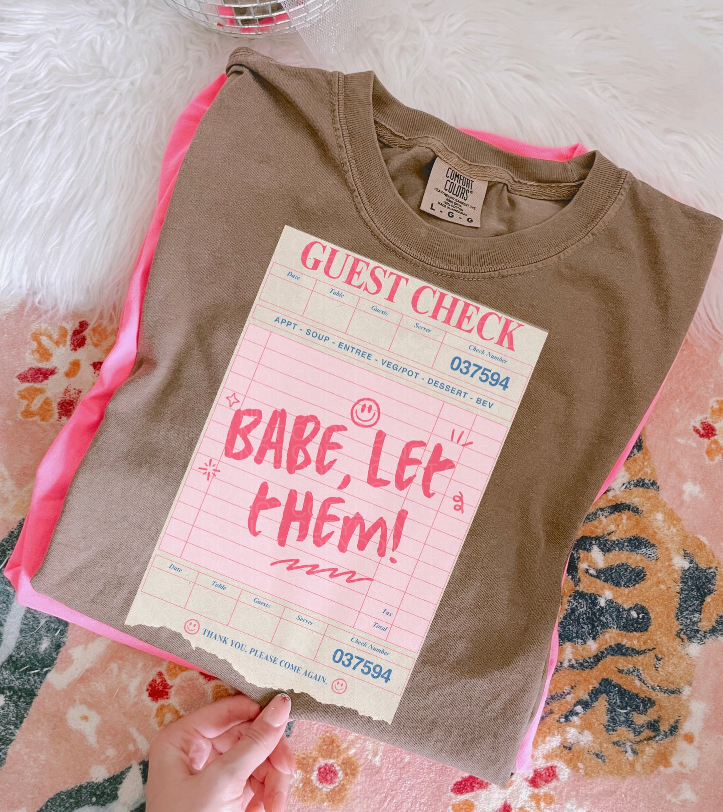 Babe let them - Multiple Sizes