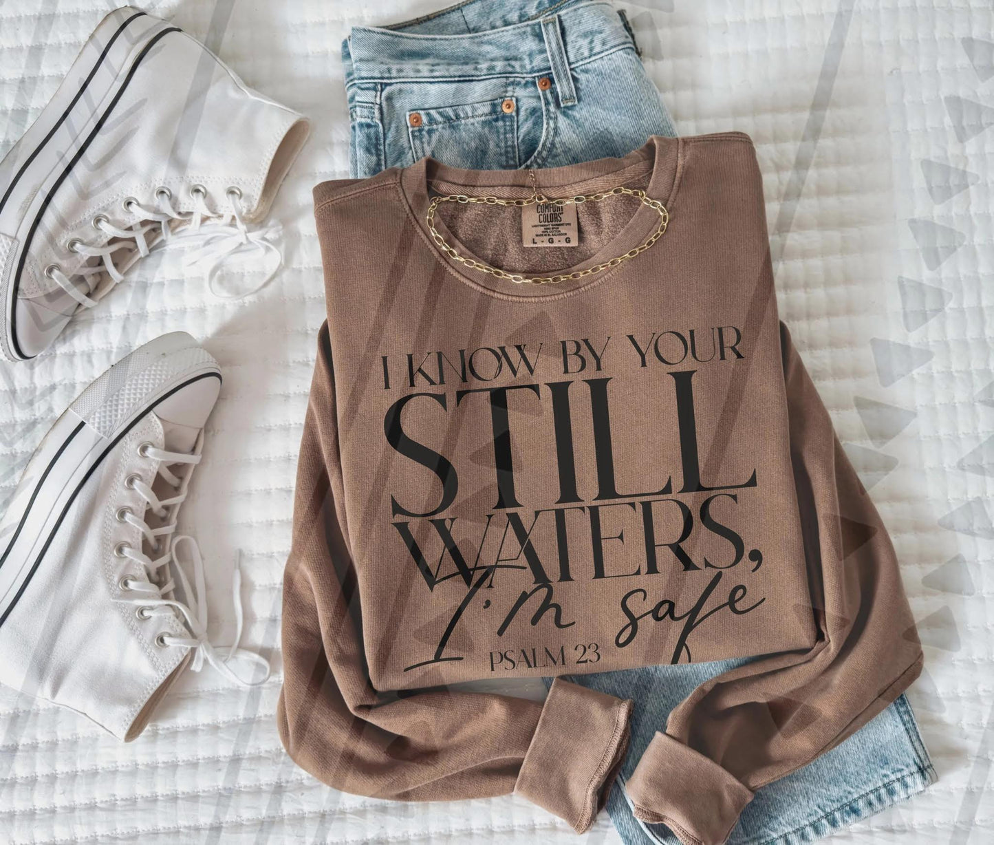 I Know By Your Still Waters I'm Safe - Multiple Sizes