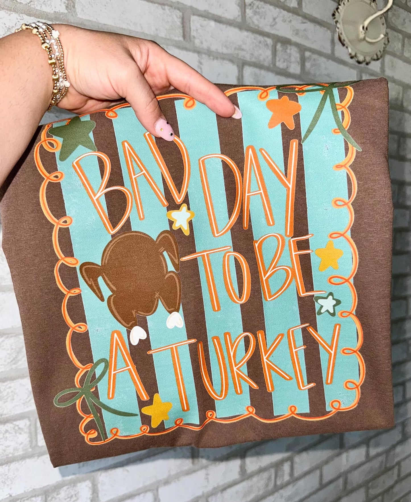 Bad Day To Be A Turkey - Multiple Sizes