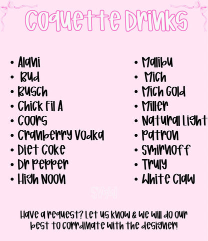 Coquette Drinks - Multiple Sizes