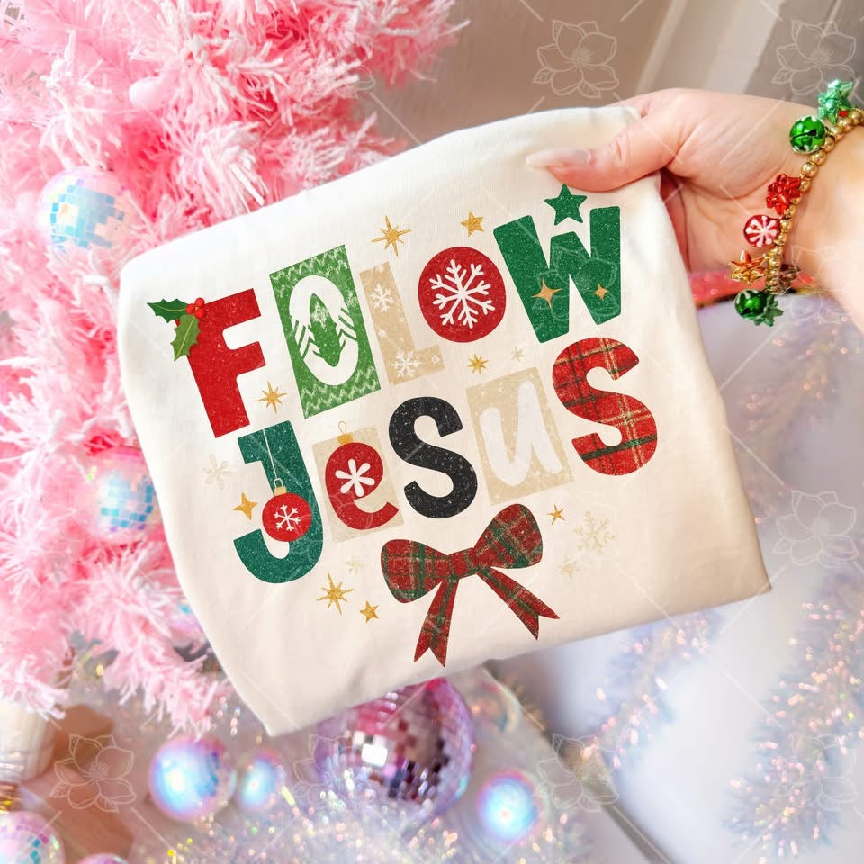 Follow Jesus - Multiple Sizes