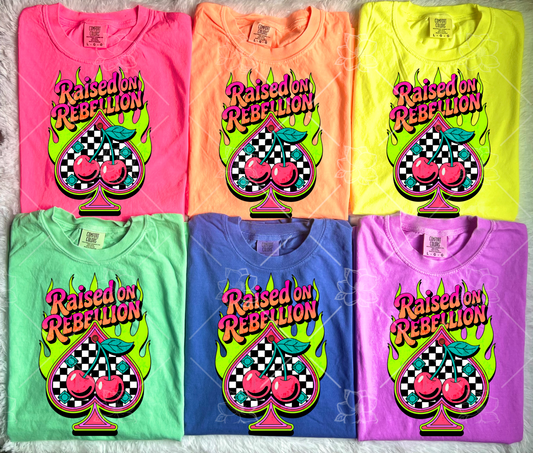 Raised on Rebellion - Multiple Sizes