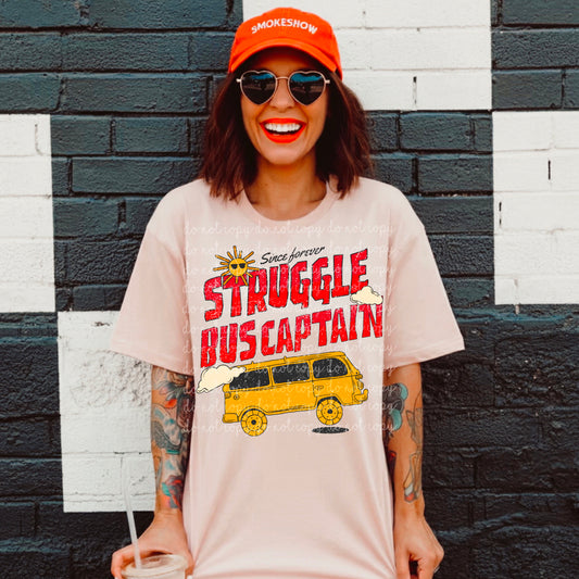 Struggle Bus - Multiple Sizes